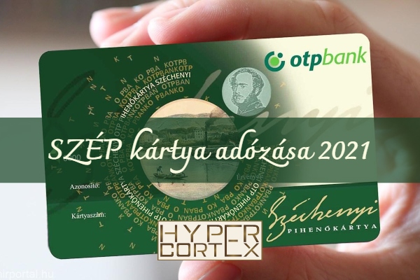 SZÉP kártya adózása 2021-ben – hogyan változik a juttatások adófizetési kötelezettsége 2021. december 31-ig?